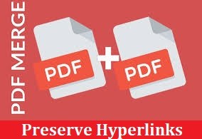 merge pdf preserve hyperlinks